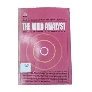Vintage The Wild Analyst Carl M Sylva Grossman Biography Psychoanalysis History
